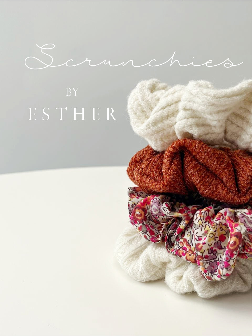 Scrunchies by Esther