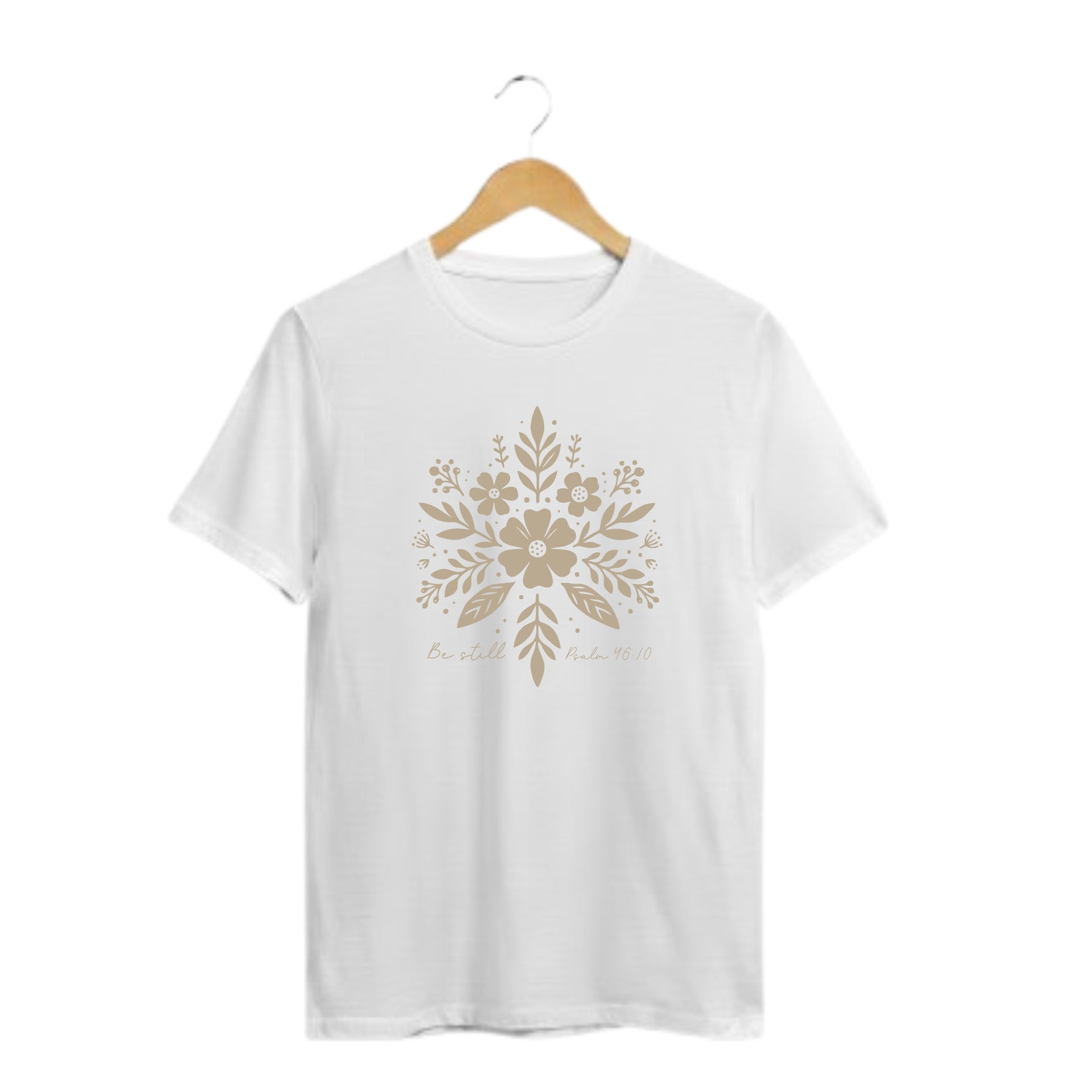 Be Still T Shirt