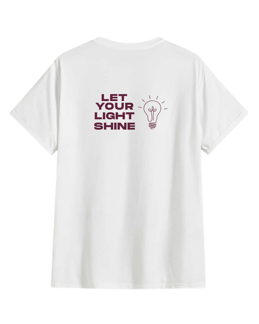 Let your light shine - T-Shirt