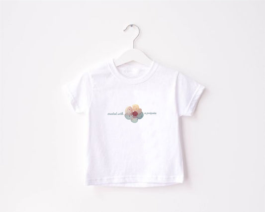 Baby + Kids T shirt - Created with a purpose - Girl